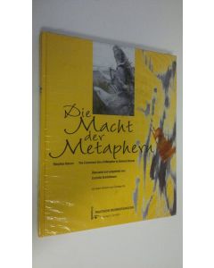 Kirjailijan Stephen Bacon käytetty kirja Die Macht der Metaphern : The conscious Use of Metaphor in Outward Bound (UUSI)