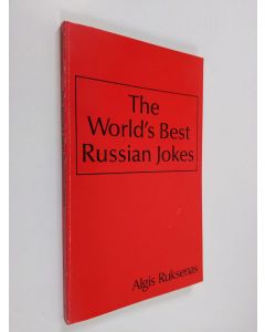 Kirjailijan Algis Ruksenas käytetty kirja The World's Best Russian Jokes