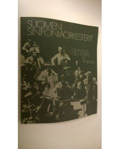 käytetty kirja Suomen sinfoniaorkesterit - Symphony orchestras in Finland