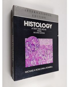 Kirjailijan Michael H. Ross käytetty kirja Histology : a text and atlas