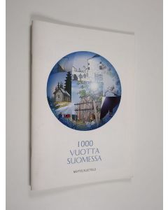 Kirjailijan Heli-Maija Voutilainen käytetty teos 1000 vuotta Suomessa : näyttelyluettelo