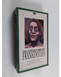 Kirjailijan Amarantha Knight käytetty kirja The darker passions : Frankenstein