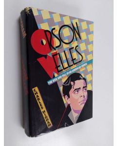 Kirjailijan Charles Higham käytetty kirja Orson Welles, the Rise and Fall of an American Genius