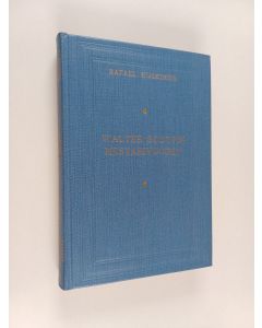 Kirjailijan Rafael Koskimies käytetty kirja Walter Scottin mestarivuodet (1814-1819)