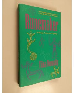 Kirjailijan Tiina Nunnally käytetty kirja Runemaker - A Margit Andersson Mystery