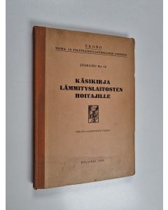 käytetty kirja Käsikirja lämmityslaitosten hoitajille
