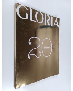 käytetty kirja Gloria 20 vuotta : Huhtikuu 2007