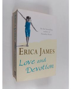 Kirjailijan Erica James käytetty kirja Love and devotion