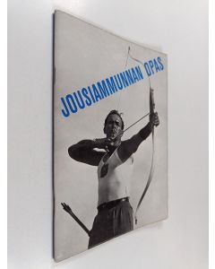 käytetty teos Jousiammunnan opas
