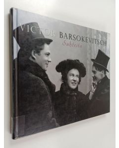 Kirjailijan Viktor Barsokevitsch käytetty kirja Suhteita