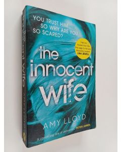 Kirjailijan Amy Lloyd käytetty kirja The innocent wife