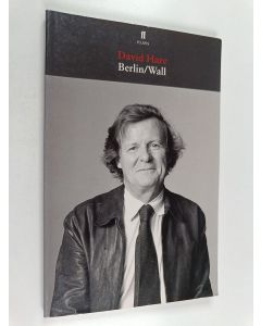 Kirjailijan David Hare käytetty kirja Berlin/Wall