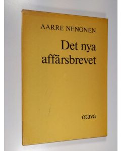 Kirjailijan Aarre Nenonen käytetty kirja Det nya affärsbrevet (tekijän omiste)