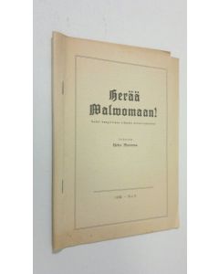 Kirjailijan Urho Muroma käytetty teos Herää valvomaan n:o 5/1956