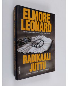 Kirjailijan Elmore Leonard käytetty kirja Radikaali juttu