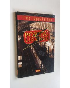 Kirjailijan Timo Lappalainen uusi kirja Poetic licence