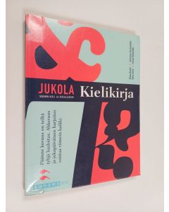 käytetty kirja Kielikirja : lukion äidinkieli ja kirjallisuus