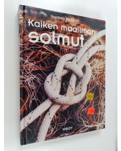 Kirjailijan Geoffrey Budworth käytetty kirja Kaiken maailman solmut