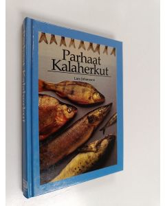 Kirjailijan Lars Johansson käytetty kirja Parhaat kalaherkut