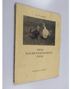 Kirjailijan Nils Westermarck käytetty kirja Pieni kalkkunanhoidon opas