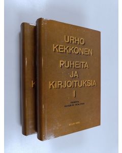 Kirjailijan Urho Kekkonen käytetty kirja Puheita ja kirjoituksia 1-2 : Puheita vuosilta 1936-1956 ; Puheita presidenttikaudelta 1956-1967