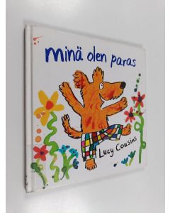 Kirjailijan Lucy Cousins käytetty kirja Minä olen paras