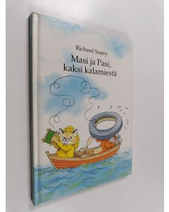 Kirjailijan Richard Scarry käytetty kirja Masi ja Pasi, kaksi kalamiestä