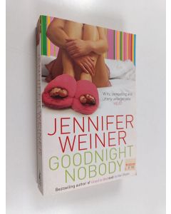 Kirjailijan Jennifer Weiner käytetty kirja Goodnight nobody