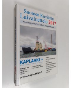Kirjailijan Hannu Vapalahti käytetty kirja Suomen kuvitettu laivaluettelo 2017 = Finnish illustrated list of ships 2017