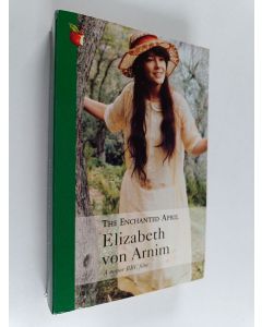 Kirjailijan Elizabeth von Arnim käytetty kirja The enchanted April
