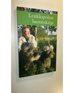 Kirjailijan Jussi Viitala uusi kirja Lenkkipolun luontokirja