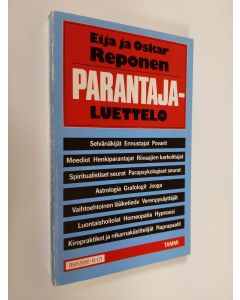 Kirjailijan Eija Reponen uusi kirja Parantajaluettelo