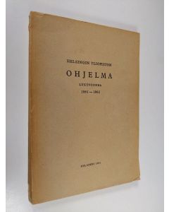 käytetty kirja Helsingin yliopiston ohjelma lukuvuonna 1961-1962