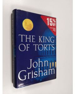 Kirjailijan John Grisham käytetty kirja The king of torts