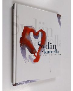 Kirjailijan Minna-Sisko Mäkinen käytetty kirja Sydän karrella