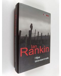 Kirjailijan Ian Rankin käytetty kirja Hiljaa takavasemmalle