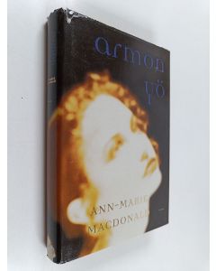 Kirjailijan Ann-Marie MacDonald käytetty kirja Armon yö