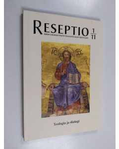 käytetty kirja Reseptio 1/11 : Teologia ja dialogi