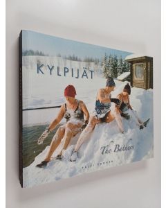 Kirjailijan Päivi Eronen käytetty kirja Kylpijät = The bathers