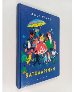 Tekijän Aale Tynni  käytetty kirja Satuaapinen