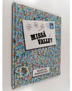 Kirjailijan Martin Hanford käytetty kirja Missä Vallu?