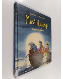 Kirjailijan Stefan Casta käytetty kirja Mustikkajengi ja vampyyri ullakolla