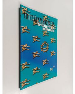 Kirjailijan Kari Ristimäki käytetty kirja Yrittäjyyskasvatus : yrittäjyyttä ja kasvatusta