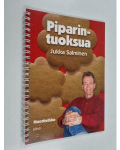 Kirjailijan Jukka Salminen käytetty teos Piparintuoksua