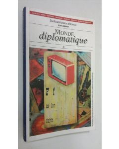 Tekijän Mika Rönkkö  käytetty kirja Le Monde Diplomatique II (ERINOMAINEN)