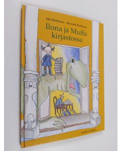 Kirjailijan Mia Battilana käytetty kirja Ilona ja Muffa kirjastossa