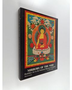 Kirjailijan Harry Halen käytetty kirja Mirrors of the void : Buddhist art in the National Museum of Finland : 63 Sino-Mongolian thangkas from the Wutai Shan workshops, a panoramic map of the Wutai Mountains and objects of diverse origin