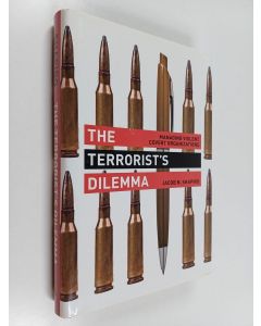 Kirjailijan Jacob N. Shapiro käytetty kirja The terrorist's dilemma : managing violent covert organizations