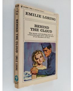 Kirjailijan Emilie Loring käytetty kirja Behind the cloud