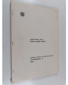 Kirjailijan Jukka-Pekka Airas käytetty teos Keski-Lahden kirkko
